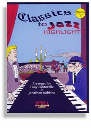 Classics To Jazz Highlights