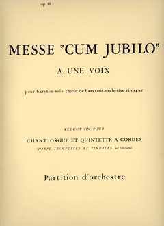 Messe Cum Jubilo Op 11 A Une Voix
