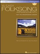 15 Easy Folksong Arrangements For The Progressing Singer