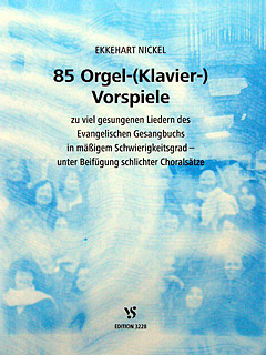 85 Orgelvorspiele (klaviervorspiele)
