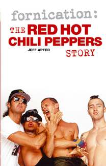 Fornication - The Red Hot Chili Peppers Story