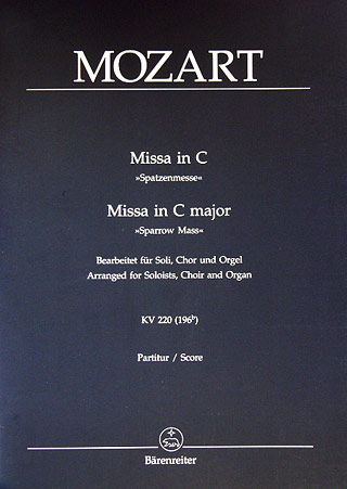 Missa Brevis C - Dur KV 220 (Spatzenmesse)
