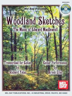 Woodland Sketches - The Music Of Edward Macdowell