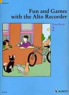 Fun + Games With The Alto Recorder 2 - Spielbuch