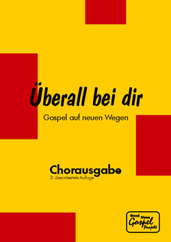 Ueberall Bei Dir - Gospel Auf Neuen Wegen