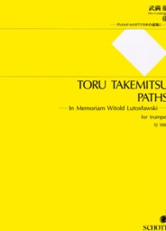 Paths - In Memoriam Witold Lutoslawski