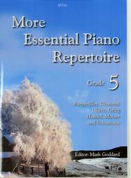 More Essential Piano Repertoire Grade 5