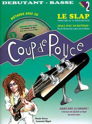 Coup De Pouce 2 - Debutant Basse - Le Slap