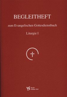 Begleitheft Zum Evangelischen Gottesdienstbuch
