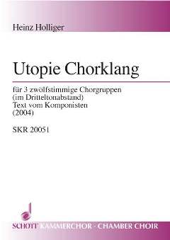 Utopie Chorklang (2004)