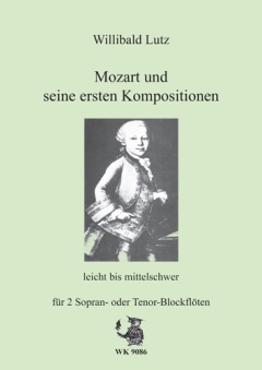 Mozart Und Seine Ersten Kompositionen