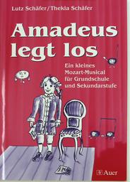 Amadeus Legt Los, Kindermusical