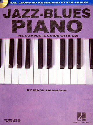 Jazz Blues Piano - The Complete Guide With CD