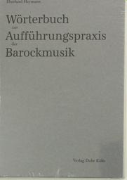 Wörterbuch Zur Aufführungspraxis Der Barockmusik