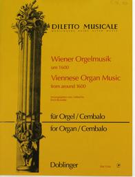 Wiener Orgelmusik Um 1600