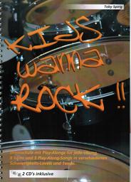 Kids Wanna Rock - Drumschule mit Play Alongs
