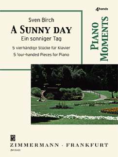 A Sunny Day - Ein Sonniger Tag