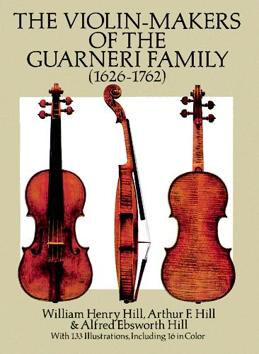 The Violin Makers Of The Guarneri Family