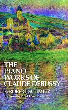 The Piano Works Of Claude Debussy
