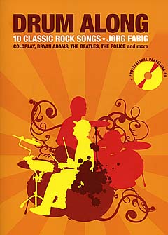 Drum Along 1 - 10 Classic Rock Songs