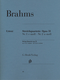Streichquartett Op 51 Nr. 1 c - moll und Nr. 2 a - moll