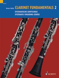 Clarinet Fundamentals 2 - Systematische Grifftechnik