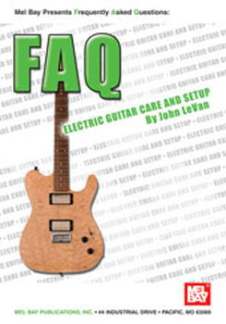 Faq - Electric Guitar Care And Setup