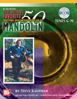 Favorite 50 Traditional American Fiddle Tunes For The Mandolin