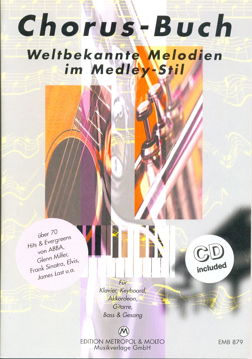 Chorus Buch - Weltbekannte Melodien Im Medley Stil
