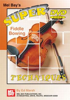 Super Fiddle Bowing Techniques