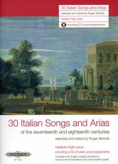 30 Italian Songs + Arias Of The 17th + 18th Centuries