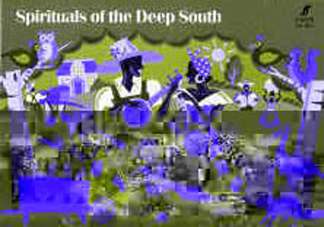 Spirituals Of The Deep South