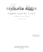 Soggetto Cavato Nr 1 + 2 Op 122 + Op 129