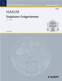 Esquisses Gregoriennes - Gregorianische Skizzen