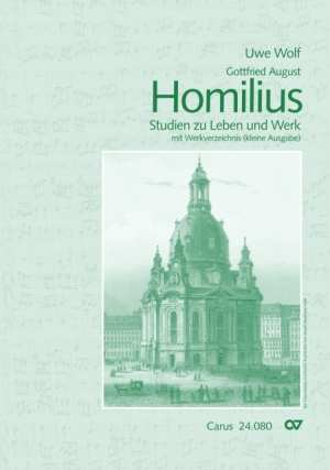 Gottfried August Homilius - Studien Zu Leben Und Werk Mit