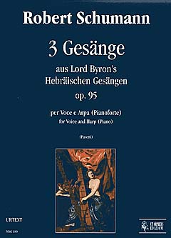 3 Gesaenge (lord Byron - Hebraeische Gesaenge Op 95)
