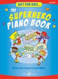 The Superhero Piano Book