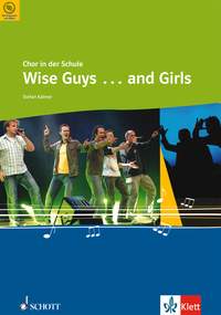 Wise Guys And Girls - Chor In der Schule