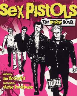 Sex Pistols - The Graphic Biography