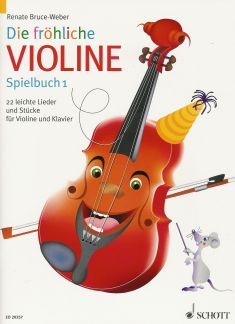 Die fröhliche Violine 1 - Spielbuch