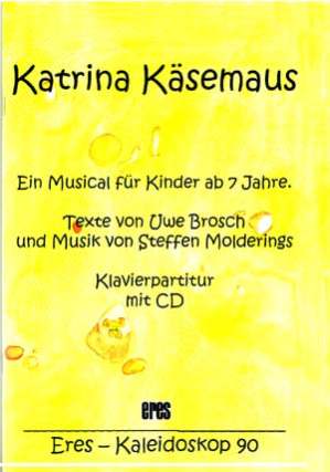 Katrina Kaesemaus - Ein Musical Fuer Kinder Ab 7