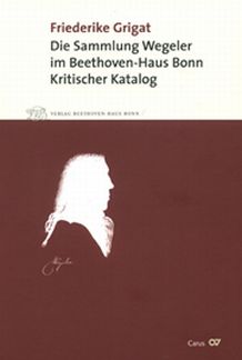 Die Sammlung Wegeler Im Beethoven Haus Bonn