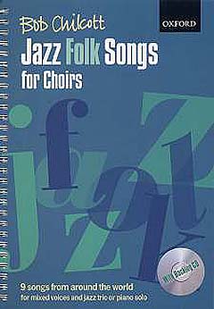 Jazz Folk Songs For Choirs