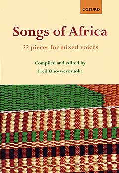 Songs Of Africa - 22 Pieces for mixxed voices