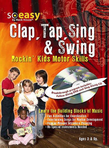 Clap Tap Sing + Swing