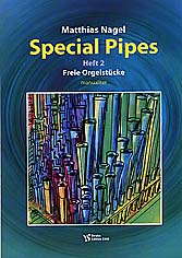 Special Pipes 2 - Freie Orgelstuecke Manualiter