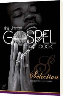 The Ultimate Gospel Choir Book - Selection
