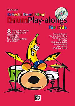 Kraesch Bum Baeng - Drum Play Alongs Fuer Kids