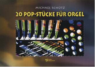 20 Pop Stuecke Fuer Orgel