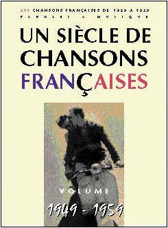 Un Siecle De Chansons Francaises 1949-1959